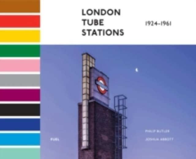 London Tube Stations 1924-1961 Hardback