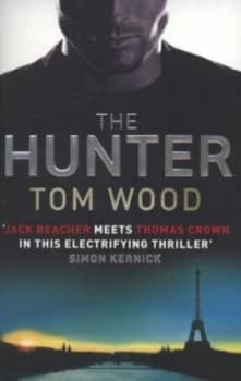 The Hunter by Tom Wood Paperback