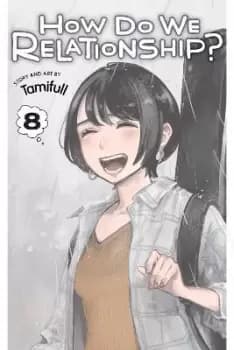 How Do We Relationship?, Vol. 8 by Tamifull