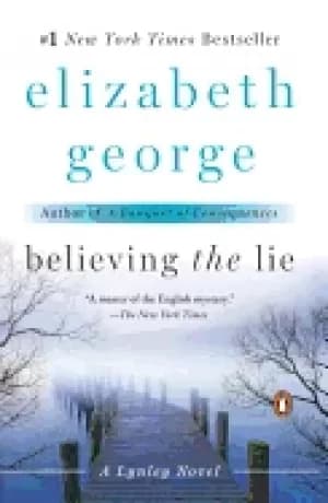 believing the lie an inspector lynley novel