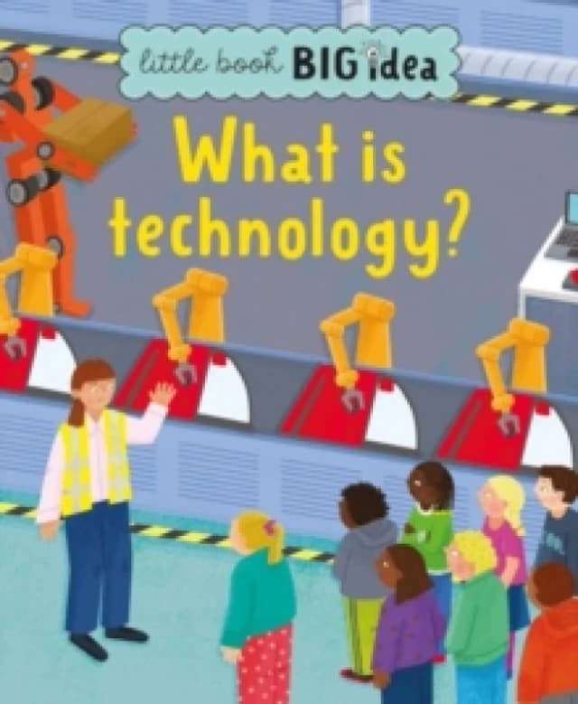 What is technology? Hardback