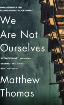 We Are Not Ourselves by Matthew Thomas Paperback