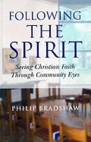 following the spirit seeing christian faith through community eyes