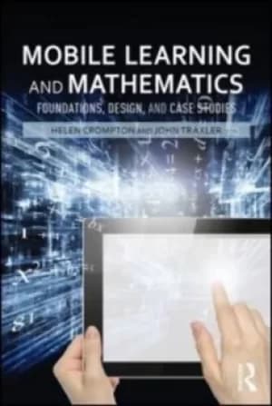 Mobile learning and mathematics by Helen Crompton