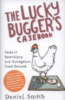 The Lucky Buggers Casebook by Daniel M. Smith Hardback