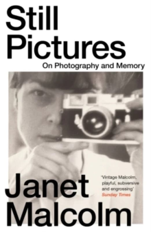 Still Pictures : On Photography and Memory Paperback / softback