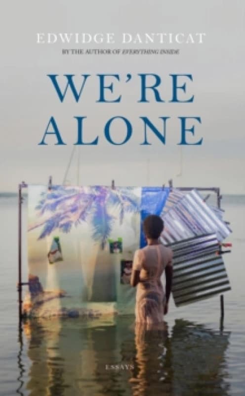 We're Alone : a Roxane Gay Book Club Pick, 2024 Hardback