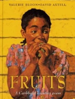 Fruits by Valerie Bloom and David Axtell Hardback