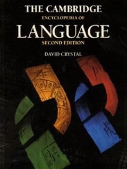 The Cambridge Encyclopedia of Language by David Crystal Paperback