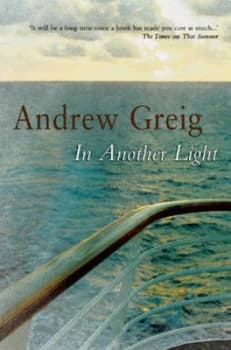 In Another Light by Andrew Greig Hardback