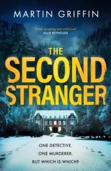 The Second Stranger : One detective. One murderer. But which is which?