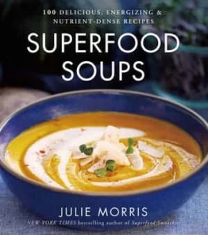 Superfood Soups by Julie Morris Hardback