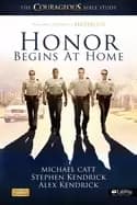 honor begins at home member book the courageous bible study