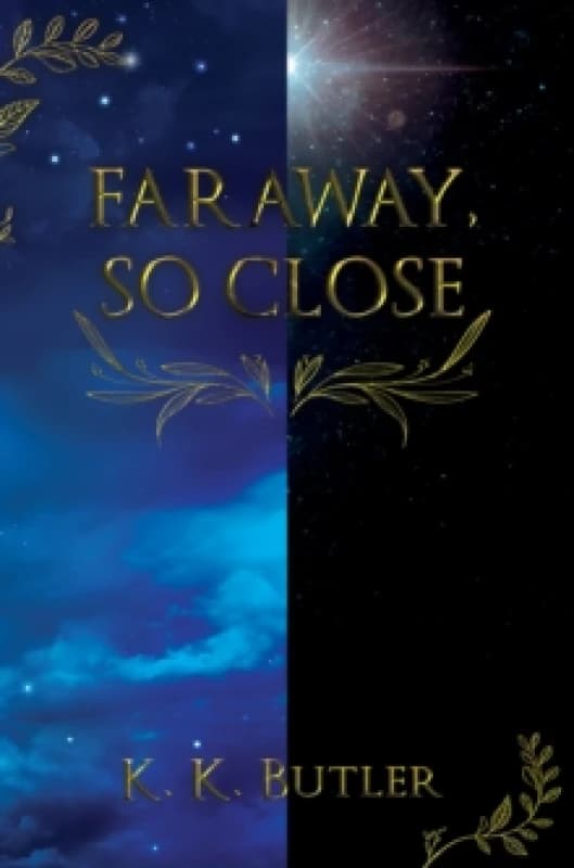 Faraway, So Close. Paperback. By K K Butler Books