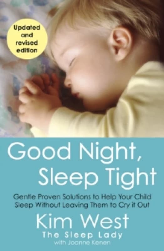 Good Night, Sleep Tight. Paperback. By Kim West, Joanne Kenen Books