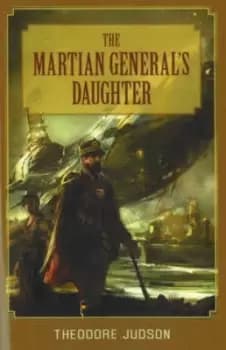 The martian generals daughter by Theodore Judson