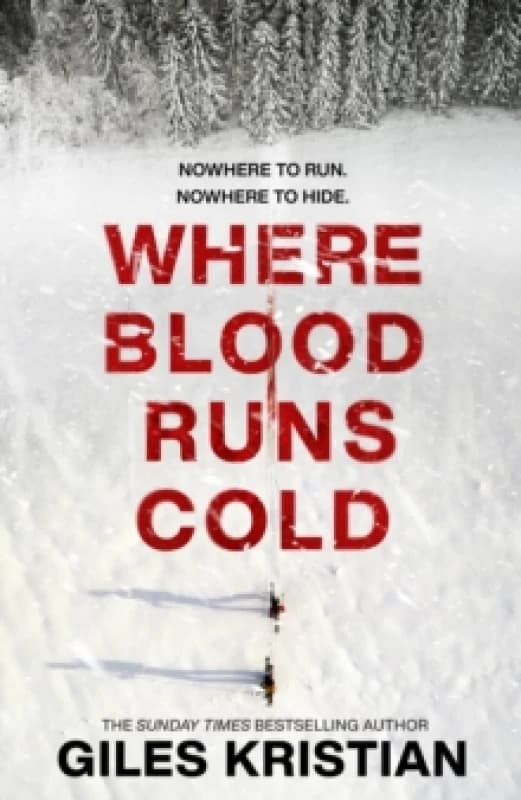 Where Blood Runs Cold : The heart-pounding Arctic thriller Hardback