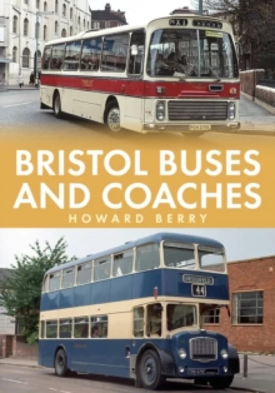Bristol Buses and Coaches Paperback / softback
