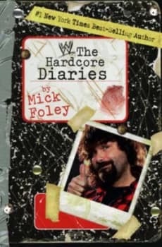 The Hardcore Diaries by Mick Foley Paperback