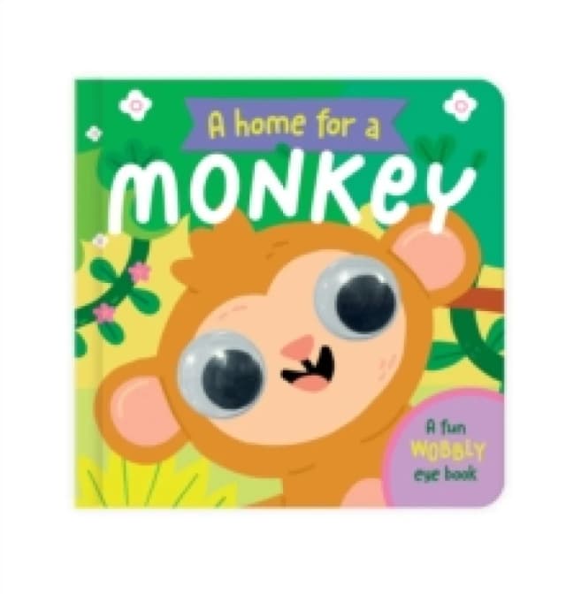 A Home for a Monkey Board book