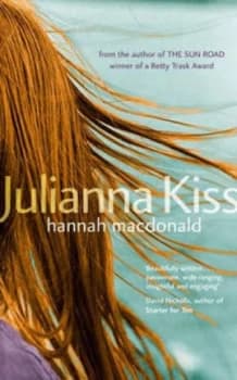 Julianna Kiss by Hannah Macdonald Hardback