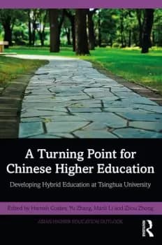 A Turning Point for Chinese Higher EducationDeveloping Hybrid Education at Tsinghua University