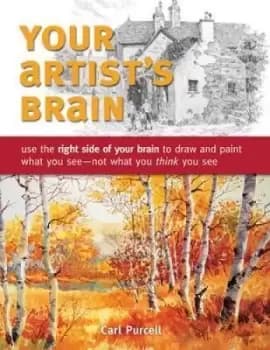 Your Artist's Brain by Carl Purcell
