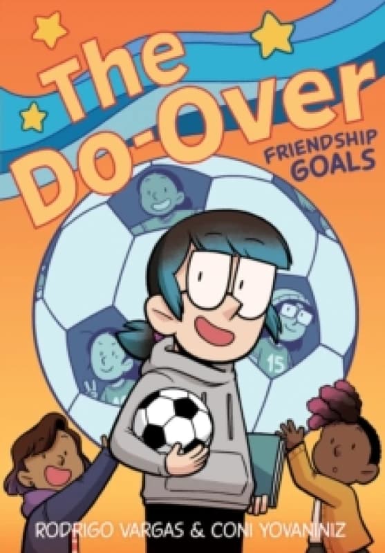 The Do-Over: Friendship Goals : A Graphic Novel Paperback / softback