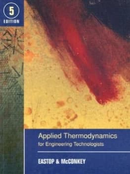 Applied Thermodynamics for Engineering Technologists by T.D. Eastop Paperback