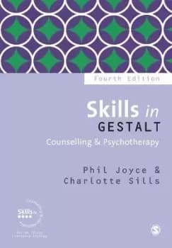Skills in Gestalt Counselling & Psychotherapy by Phil Joyce