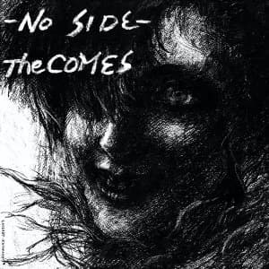 The Comes - No Side Vinyl