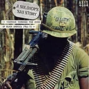 Soldiers Sad Story A Vietnam Through the Eyes Of by Various Artists CD Album