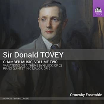 Ormesby Ensemble - Sir Donald Tovey: Chamber Music CD
