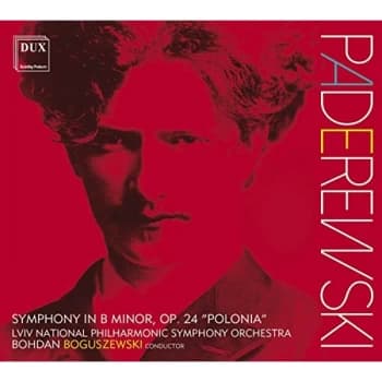 Lviv National Philharmonic Symphony Orchestra & Bohdan Boguszewski - Paderewski Symphony In B Minor CD