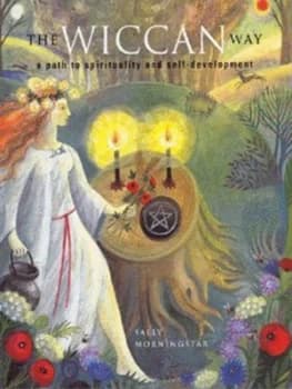 The Wiccan Way by Sally Morningstar Paperback