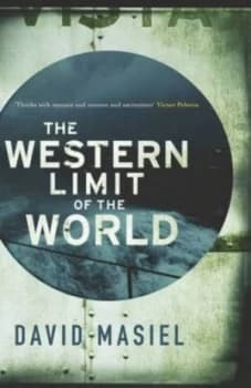 The Western Limit of the World by David Masiel Hardback