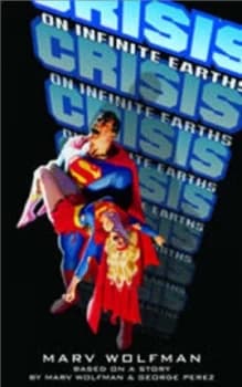 Crisis on Infinite Earths by Marv Wolfman Paperback