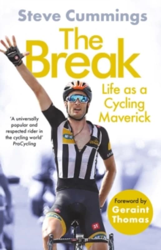 The Break : FEATURED ON THE NETFLIX SERIES TOUR DE FRANCE: UNCHAINED Paperback / softback