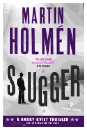 slugger the stockholm trilogy volume three