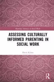 Assessing Culturally Informed Parenting in Social Work