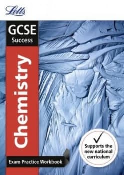 Gcse Chemistry. Exam Practice Workbook with Practice Test Paper by Letts Gcse Book