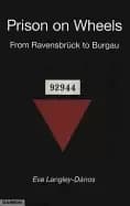 prison on wheels from ravensbrueck to burgau