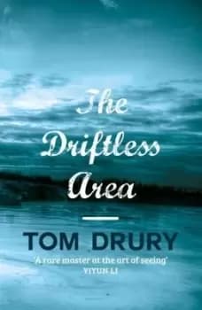 The driftless area by Tom Drury