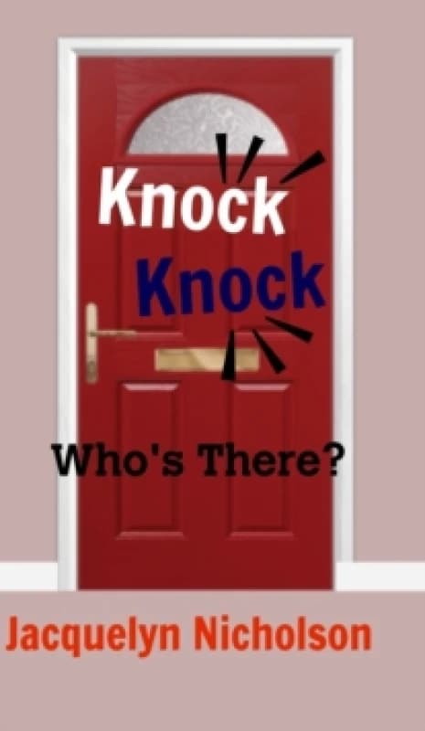 Knock, Knock : Who's there? Hardback