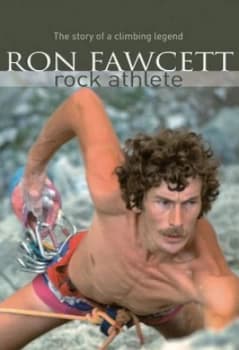 Rock Athlete by Ron Fawcett and Ed Douglas Hardback