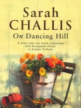 On Dancing Hill by Sarah Challis Hardback