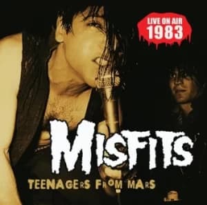 Teenagers from Mars Live On Air 1983 by Misfits CD Album