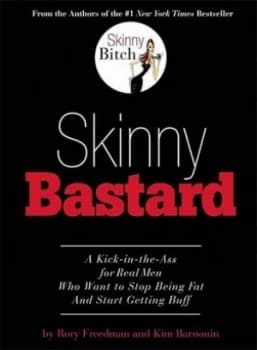 Skinny Bastard by Kim Barnouin Book
