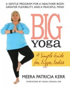 Big Yoga by Meera Patricia Kerr Paperback