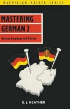 Mastering German 2 by E J Neather Paperback